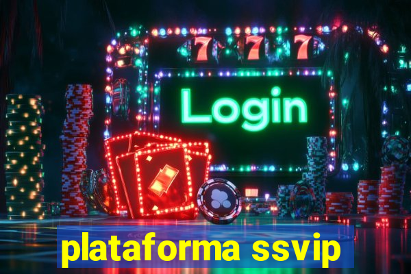 plataforma ssvip