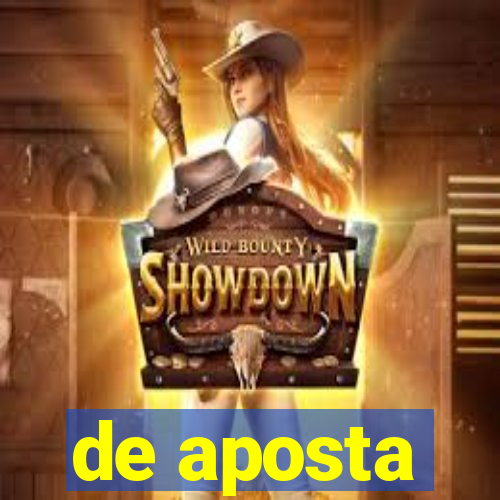 de aposta