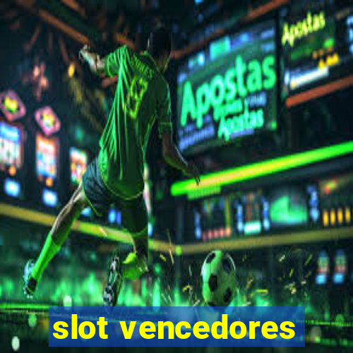 slot vencedores