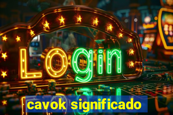 cavok significado