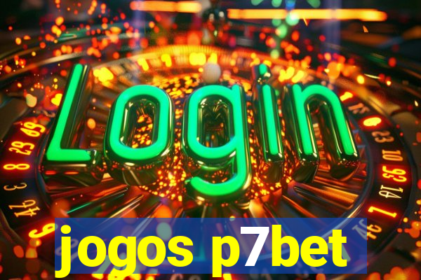 jogos p7bet