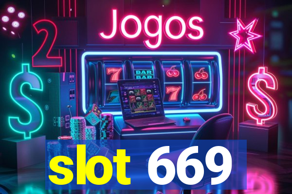 slot 669