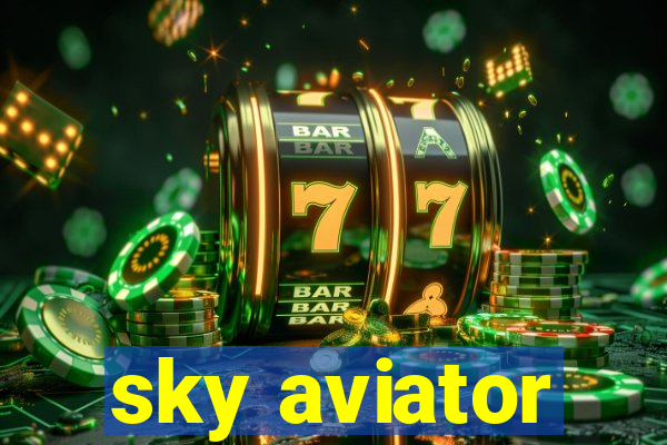 sky aviator