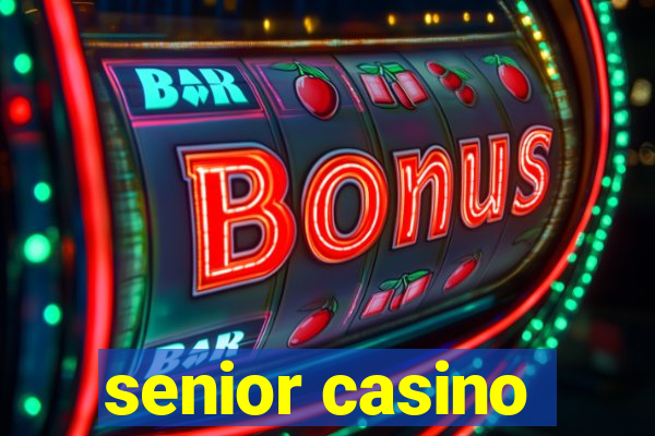 senior casino