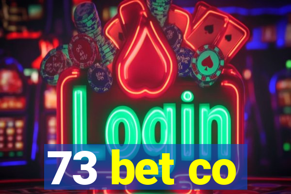 73 bet co