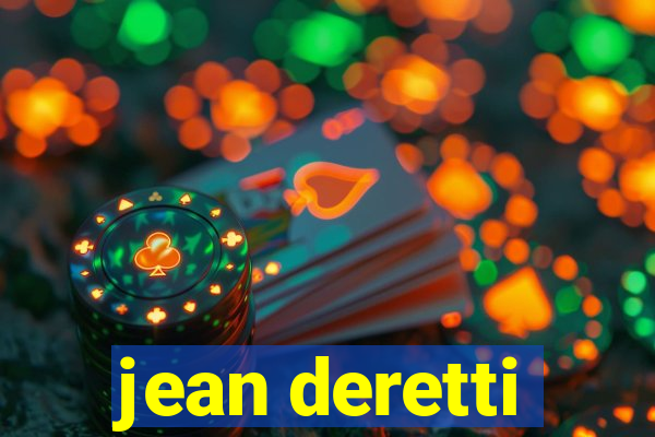 jean deretti