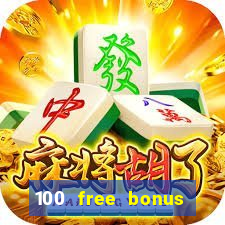 100 free bonus casino no deposit gcash 2023