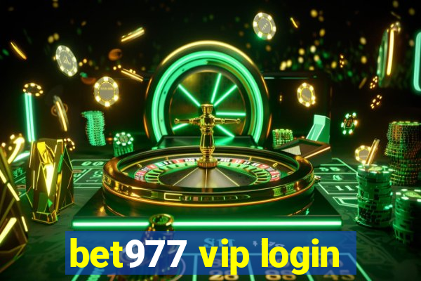 bet977 vip login