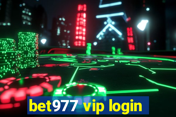 bet977 vip login