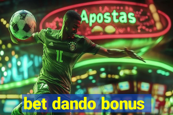 bet dando bonus