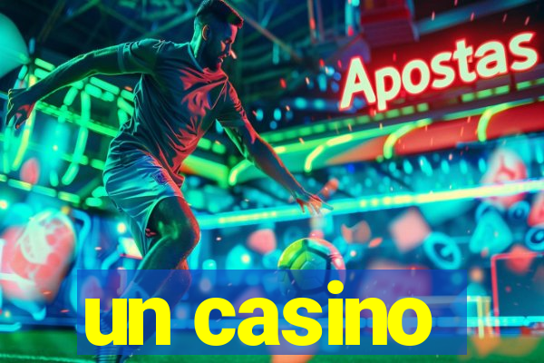 un casino