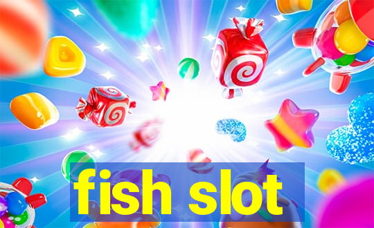 fish slot