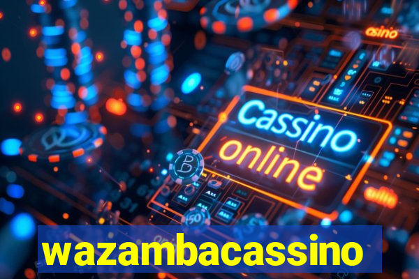 wazambacassino