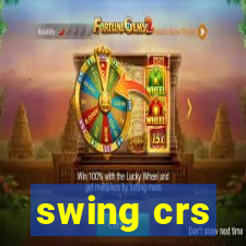 swing crs