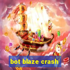 bot blaze crash