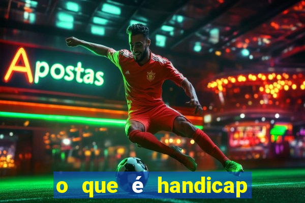 o que é handicap - 0.5