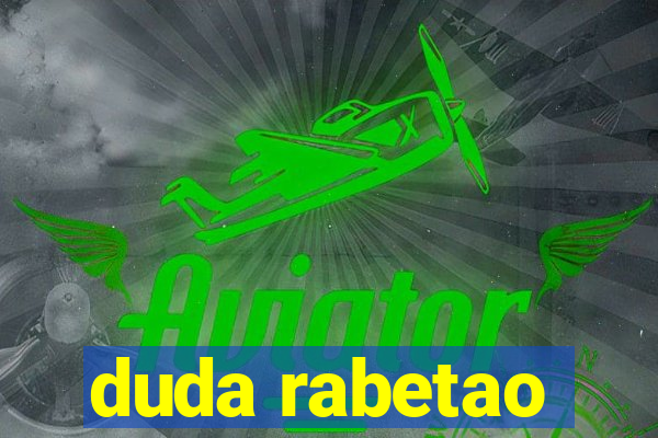 duda rabetao