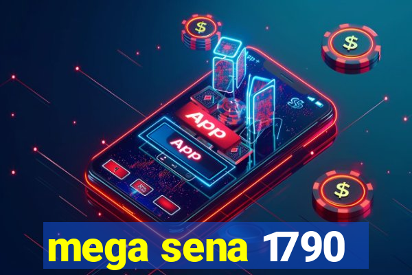 mega sena 1790