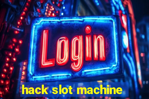 hack slot machine