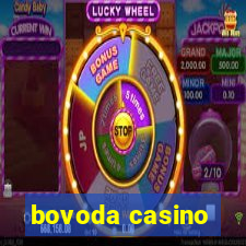 bovoda casino