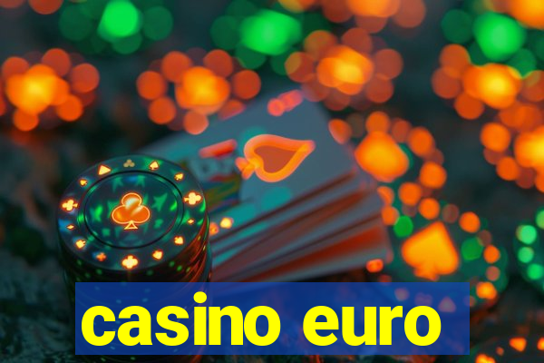 casino euro