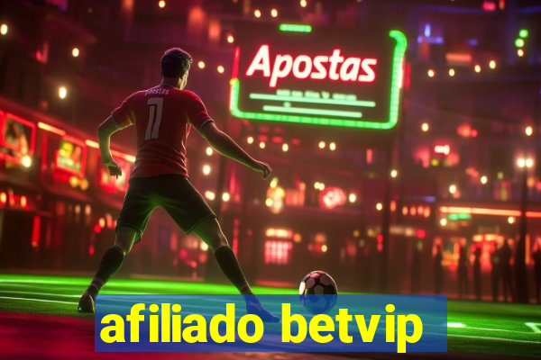 afiliado betvip