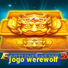 jogo werewolf