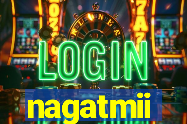 nagatmii