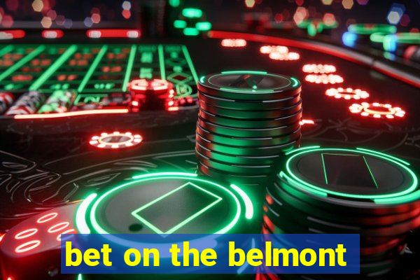 bet on the belmont