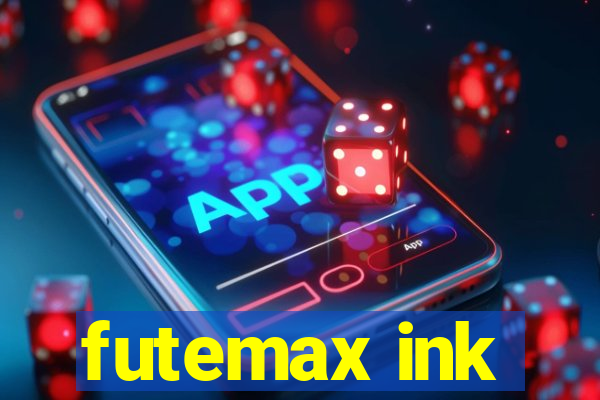 futemax ink