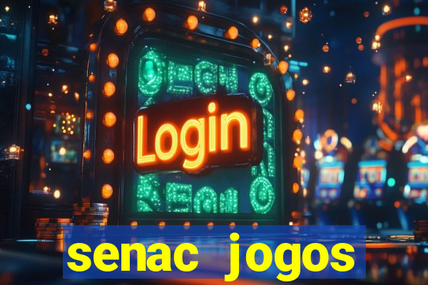 senac jogos digitais bacharelado