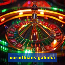 corinthians galinha