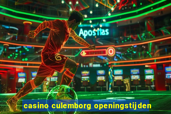 casino culemborg openingstijden