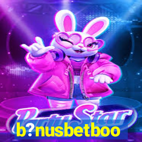 b?nusbetboo