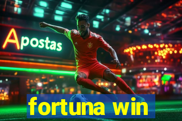 fortuna win