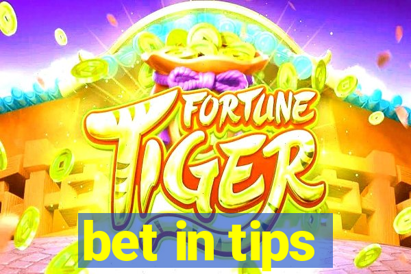 bet in tips