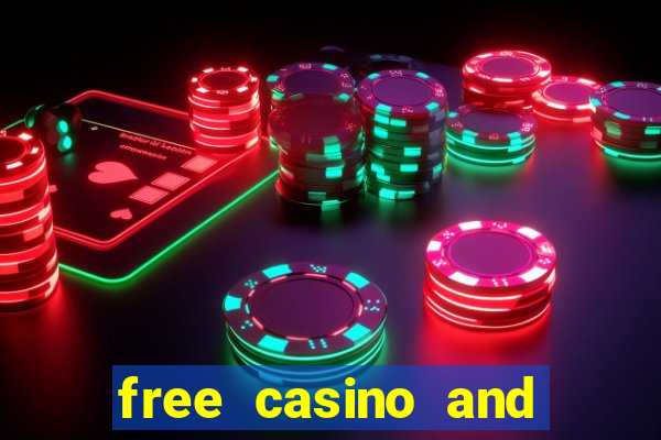 free casino and slot games