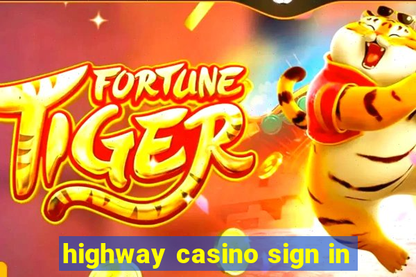 highway casino sign in