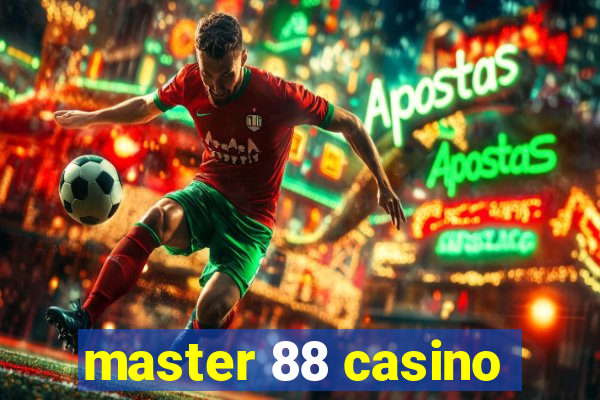 master 88 casino