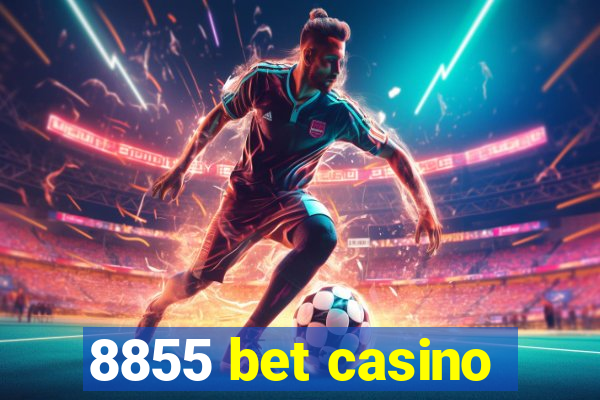 8855 bet casino