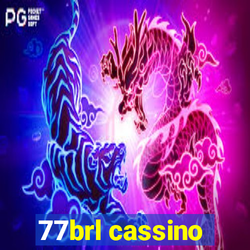 77brl cassino