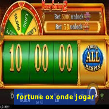 fortune ox onde jogar