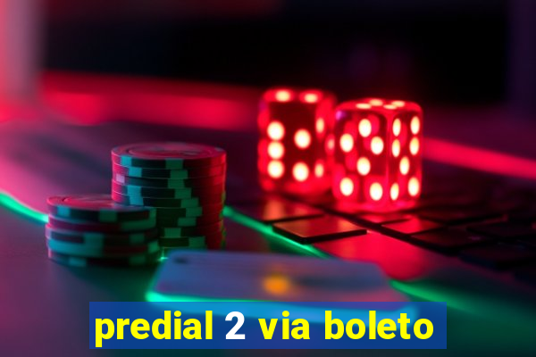 predial 2 via boleto