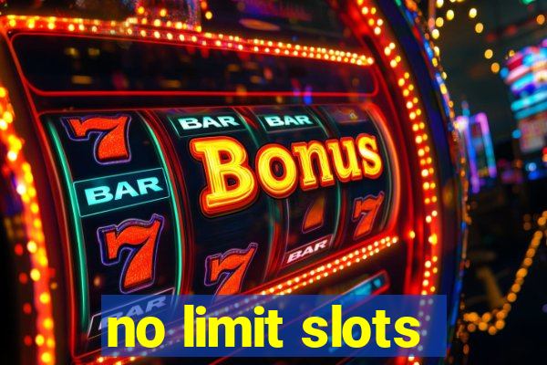 no limit slots