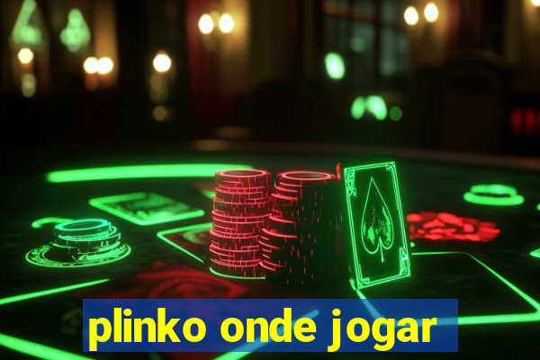 plinko onde jogar