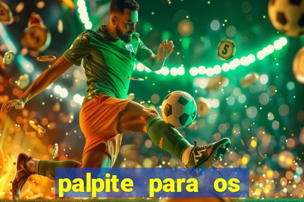 palpite para os jogos de domingo