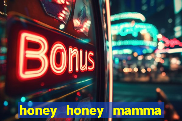 honey honey mamma mia lyrics