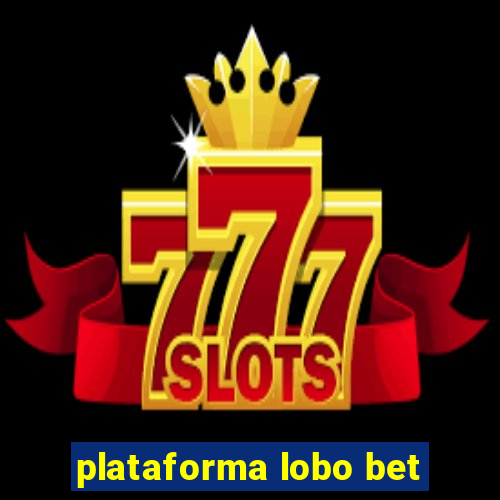 plataforma lobo bet