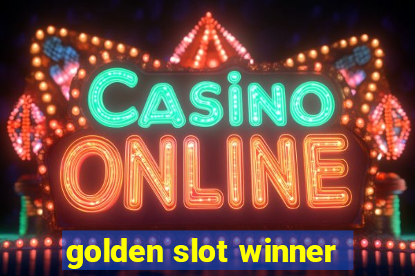 golden slot winner