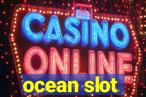 ocean slot